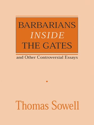 cover image of Barbarians inside the Gates and Other Controversial Essays